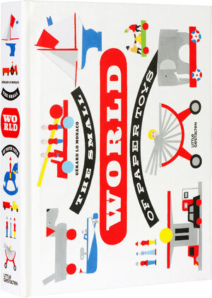 Buchcover The Small World of Paper Toys | Gérard Lo Monaco | EAN 9783899557466 | ISBN 3-89955-746-8 | ISBN 978-3-89955-746-6