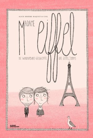 Buchcover Madame Eiffel | Alice Brière-Haquet | EAN 9783899557541 | ISBN 3-89955-754-9 | ISBN 978-3-89955-754-1