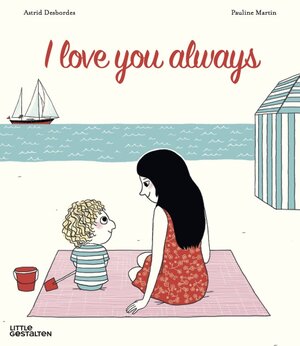 Buchcover I love you always... | Astrid Desbordes | EAN 9783899557657 | ISBN 3-89955-765-4 | ISBN 978-3-89955-765-7