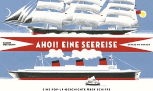 Buchcover Ahoi! Eine Seereise | Gérard Lo Monaco | EAN 9783899557787 | ISBN 3-89955-778-6 | ISBN 978-3-89955-778-7