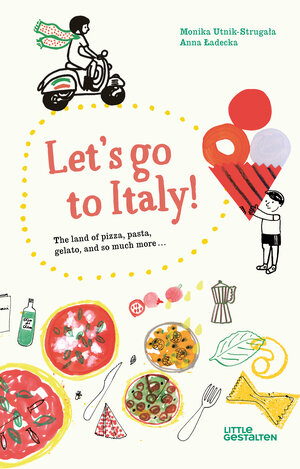 Buchcover Let's Go to Italy! | Monika Utnik-Strugała | EAN 9783899558388 | ISBN 3-89955-838-3 | ISBN 978-3-89955-838-8