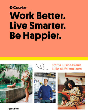 Buchcover Work Better. Live Smarter. Be Happier. | Jeff Taylor | EAN 9783899558562 | ISBN 3-89955-856-1 | ISBN 978-3-89955-856-2
