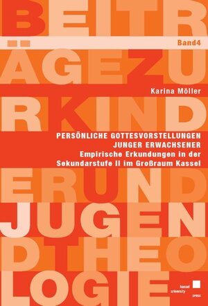 Buchcover Persönliche Gottesvorstellungen junger Erwachsener | Karina Möller | EAN 9783899588262 | ISBN 3-89958-826-6 | ISBN 978-3-89958-826-2