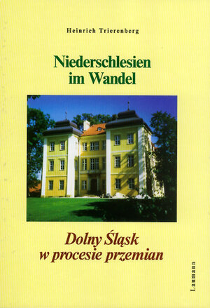 Buchcover Niederschlesien im Wandel | Heinrich Trierenberg | EAN 9783899601718 | ISBN 3-89960-171-8 | ISBN 978-3-89960-171-8