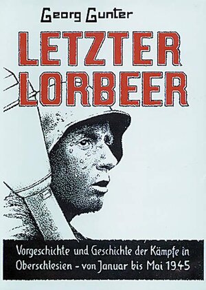 Buchcover Letzter Lorbeer | Georg Gunter | EAN 9783899602845 | ISBN 3-89960-284-6 | ISBN 978-3-89960-284-5