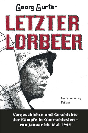 Buchcover Letzter Lorbeer | Georg Gunter | EAN 9783899604276 | ISBN 3-89960-427-X | ISBN 978-3-89960-427-6