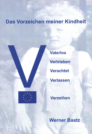 Buchcover Das Vorzeichen meiner Kindheit | Werner Baatz | EAN 9783899604412 | ISBN 3-89960-441-5 | ISBN 978-3-89960-441-2