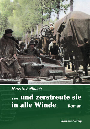 Buchcover ... und zerstreute sie in alle Winde | Hans Schellbach | EAN 9783899604481 | ISBN 3-89960-448-2 | ISBN 978-3-89960-448-1