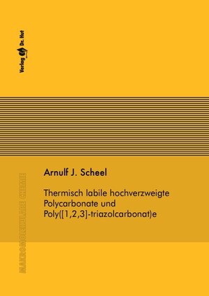 Thermisch labile hochverzweigte Polycarbonate und Poly([1,2,3]-triazolcarbonat)e