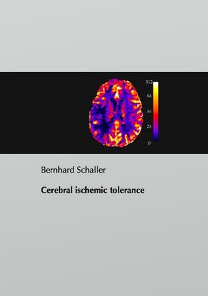 Buchcover Cerebral ischemic tolerance | Bernhard Schaller | EAN 9783899634433 | ISBN 3-89963-443-8 | ISBN 978-3-89963-443-3