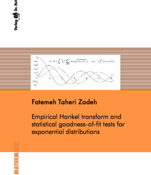 Buchcover Empirical Hankel transform and statistical goodness-of-fit tests for exponential distributions | Fatemeh Taheri Zadeh | EAN 9783899639513 | ISBN 3-89963-951-0 | ISBN 978-3-89963-951-3