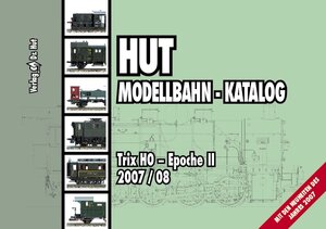 Buchcover Hut Modellbahn - Katalog 2007/08 - Trix HO, Epoche II | Wolfgang Engel | EAN 9783899639605 | ISBN 3-89963-960-X | ISBN 978-3-89963-960-5