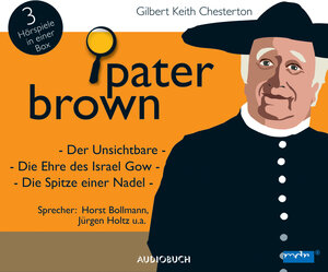 Buchcover Pater Brown (Box) - Der Unsichtbare/Die Ehre des Israel Gow/Die Spize einer Nadel | Gilbert Keith Chesterton | EAN 9783899641868 | ISBN 3-89964-186-8 | ISBN 978-3-89964-186-8