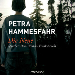 Buchcover Die Neue | Petra Hammesfahr | EAN 9783899642001 | ISBN 3-89964-200-7 | ISBN 978-3-89964-200-1
