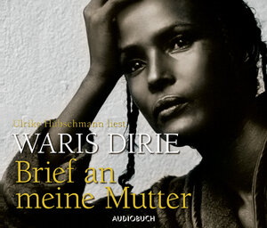 Buchcover Brief an meine Mutter | Waris Dirie | EAN 9783899642636 | ISBN 3-89964-263-5 | ISBN 978-3-89964-263-6