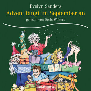 Buchcover Advent fängt im September an | Evelyn Sanders | EAN 9783899642698 | ISBN 3-89964-269-4 | ISBN 978-3-89964-269-8