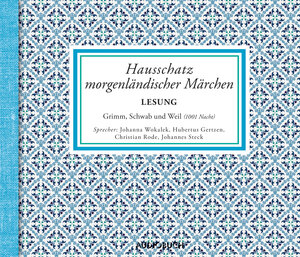 Buchcover Hausschatz morgenländischer Märchen | Diverse | EAN 9783899644258 | ISBN 3-89964-425-5 | ISBN 978-3-89964-425-8