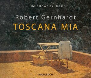 Buchcover Toscana mia | Robert Gernhardt | EAN 9783899644418 | ISBN 3-89964-441-7 | ISBN 978-3-89964-441-8