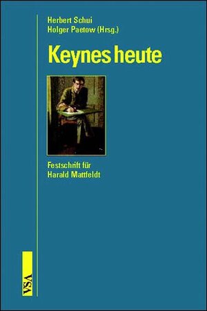 Buchcover Keynes heute  | EAN 9783899650198 | ISBN 3-89965-019-0 | ISBN 978-3-89965-019-8
