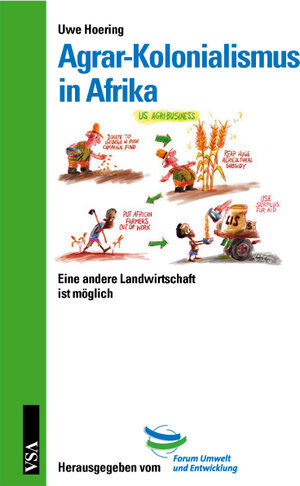 Buchcover Agrar-Kolonialismus in Afrika | Uwe Hoering | EAN 9783899652482 | ISBN 3-89965-248-7 | ISBN 978-3-89965-248-2