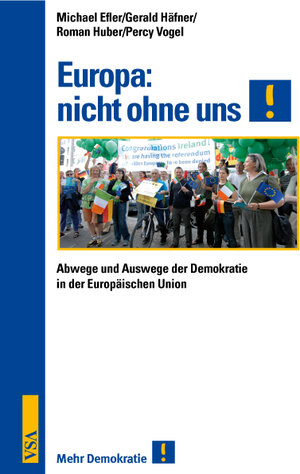 Buchcover Europa: nicht ohne uns! | Michael Efler | EAN 9783899653601 | ISBN 3-89965-360-2 | ISBN 978-3-89965-360-1