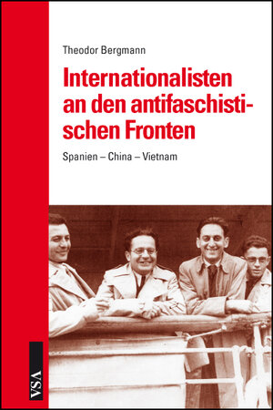 Buchcover Internationalisten an den antifaschistischen Fronten | Theodor Bergmann | EAN 9783899653670 | ISBN 3-89965-367-X | ISBN 978-3-89965-367-0