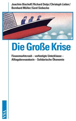Buchcover Die große Krise | Joachim Bischoff | EAN 9783899653977 | ISBN 3-89965-397-1 | ISBN 978-3-89965-397-7