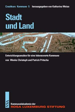 Buchcover Stadt und Land | Christoph Wenke | EAN 9783899654325 | ISBN 3-89965-432-3 | ISBN 978-3-89965-432-5