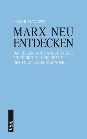 Buchcover Marx neu entdecken | Elmar Altvater | EAN 9783899654998 | ISBN 3-89965-499-4 | ISBN 978-3-89965-499-8
