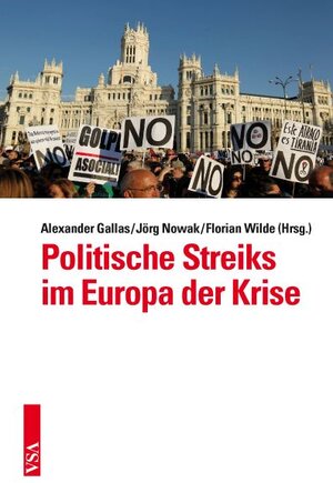 Buchcover Politische Streiks im Europa der Krise  | EAN 9783899655322 | ISBN 3-89965-532-X | ISBN 978-3-89965-532-2