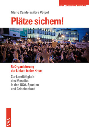 Buchcover Plätze sichern! | Mario Candeias | EAN 9783899655513 | ISBN 3-89965-551-6 | ISBN 978-3-89965-551-3