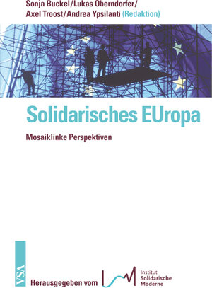 Buchcover Solidarisches EUropa  | EAN 9783899655674 | ISBN 3-89965-567-2 | ISBN 978-3-89965-567-4