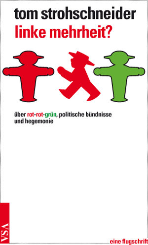 Buchcover linke mehrheit? | Tom Strohschneider | EAN 9783899655964 | ISBN 3-89965-596-6 | ISBN 978-3-89965-596-4