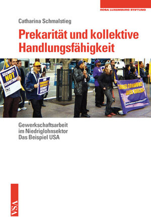 Buchcover Prekarität und kollektive Handlungsfähigkeit | Catharina Schmalstieg | EAN 9783899656381 | ISBN 3-89965-638-5 | ISBN 978-3-89965-638-1