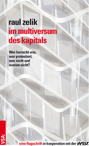 Buchcover Im Multiversum des Kapitals | Raul Zelik | EAN 9783899656947 | ISBN 3-89965-694-6 | ISBN 978-3-89965-694-7