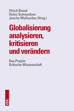 Buchcover Globalisierung analysieren, kritisieren und verändern  | EAN 9783899657241 | ISBN 3-89965-724-1 | ISBN 978-3-89965-724-1
