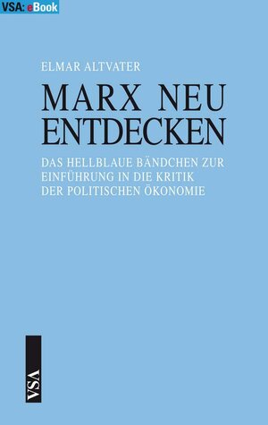 Buchcover Marx neu entdecken | Elmar Altvater | EAN 9783899658026 | ISBN 3-89965-802-7 | ISBN 978-3-89965-802-6