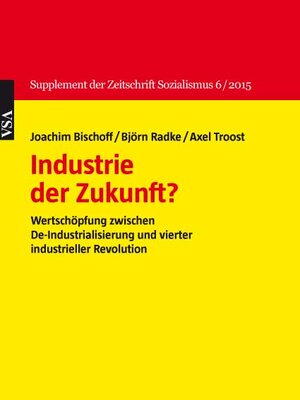 Buchcover Industrie der Zukunft? | Joachim Bischoff | EAN 9783899659849 | ISBN 3-89965-984-8 | ISBN 978-3-89965-984-9