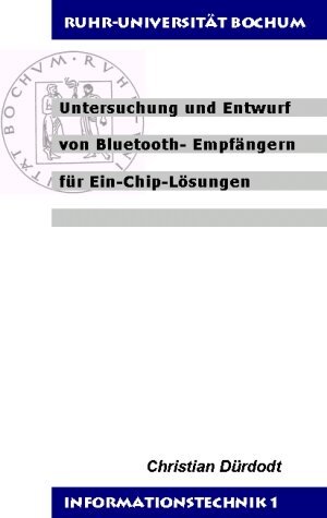 Untersuchung und Entwurf von Bluetooth-Empfängern für Ein-Chip-Lösungen