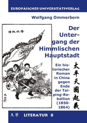 Buchcover Tianjing zhi shuaiwang. Der Untergang der Himmlischen Hauptstadt | Wolfgang Ommerborn | EAN 9783899661675 | ISBN 3-89966-167-2 | ISBN 978-3-89966-167-5