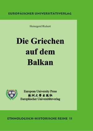 Buchcover Die Griechen auf dem Balkan | Heinzgerd Rickert | EAN 9783899662511 | ISBN 3-89966-251-2 | ISBN 978-3-89966-251-1