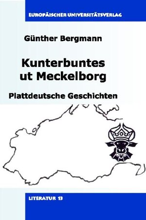 Buchcover Kunterbuntes ut Meckelborg | Günther Bergmann | EAN 9783899663266 | ISBN 3-89966-326-8 | ISBN 978-3-89966-326-6