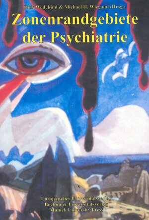 Buchcover Zonenrandgebiete der Psychiatrie  | EAN 9783899663860 | ISBN 3-89966-386-1 | ISBN 978-3-89966-386-0