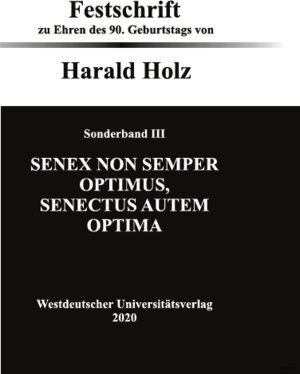 Buchcover Senex non semper optimus, senectus autem optima | Harald Holz | EAN 9783899664454 | ISBN 3-89966-445-0 | ISBN 978-3-89966-445-4