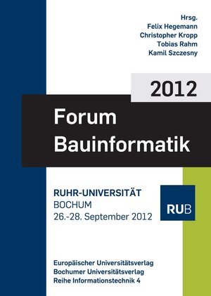 Buchcover Forum Bauinformatik 2012 | EAN 9783899665123 | ISBN 3-89966-512-0 | ISBN 978-3-89966-512-3