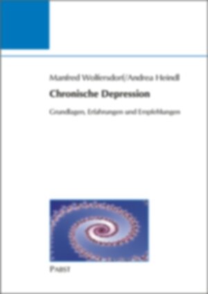 Buchcover Chronische Depression | Manfred Wolfersdorf | EAN 9783899670646 | ISBN 3-89967-064-7 | ISBN 978-3-89967-064-6