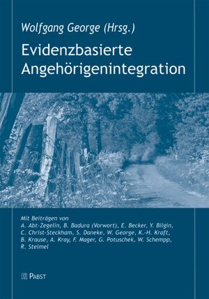 Buchcover Evidenzbasierte Angehörigenintegration  | EAN 9783899671704 | ISBN 3-89967-170-8 | ISBN 978-3-89967-170-4