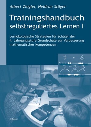 Buchcover Trainingshandbuch selbstreguliertes Lernen I | Albert Ziegler | EAN 9783899672343 | ISBN 3-89967-234-8 | ISBN 978-3-89967-234-3