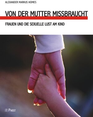 Von der Mutter missbraucht