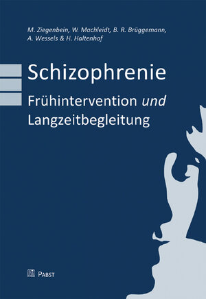 Buchcover Schizophrenie - Frühintervention und Langzeitbegleitung  | EAN 9783899675849 | ISBN 3-89967-584-3 | ISBN 978-3-89967-584-9